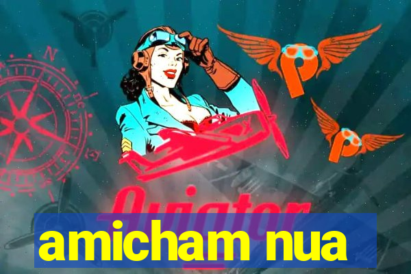 amicham nua